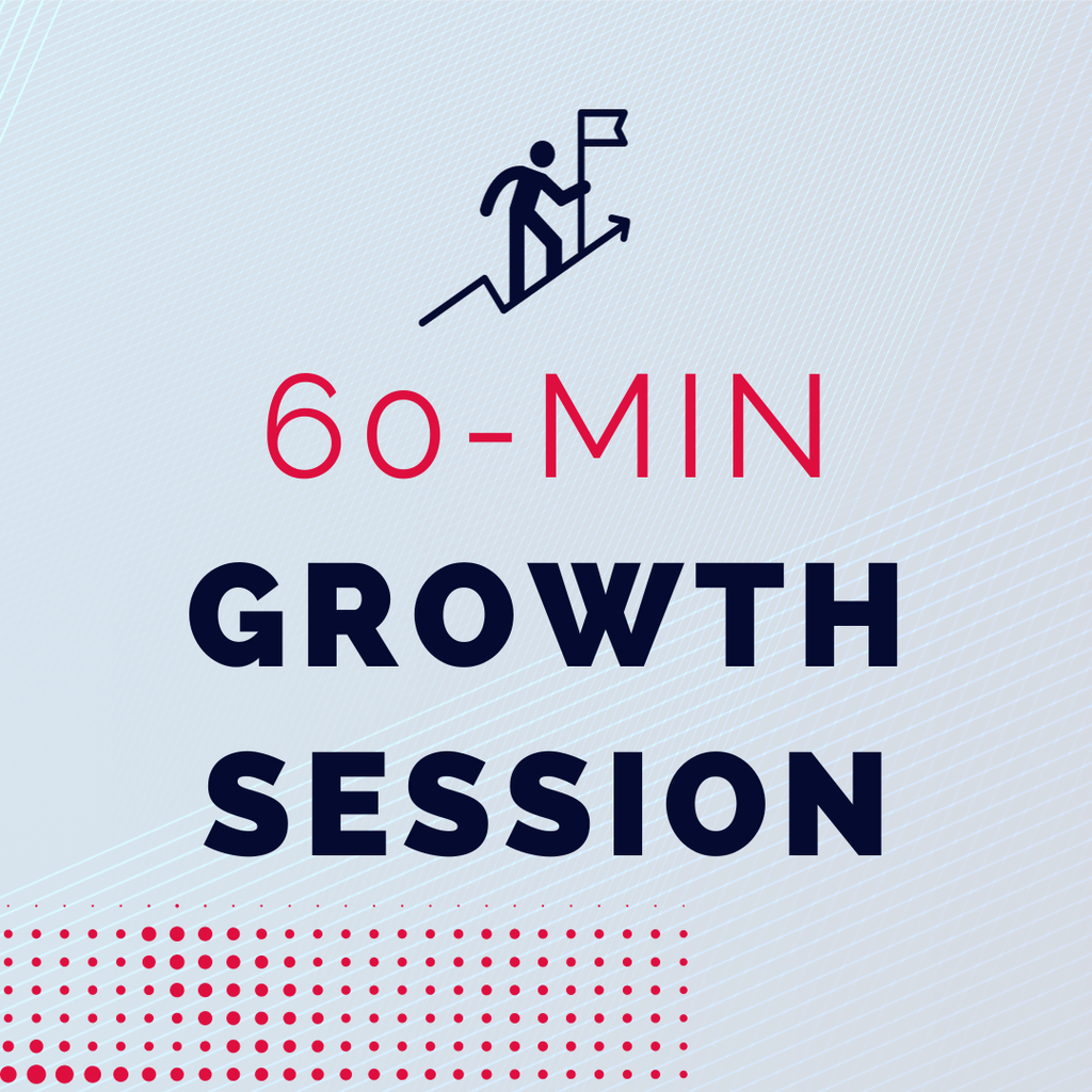 60-min GROWTH Session